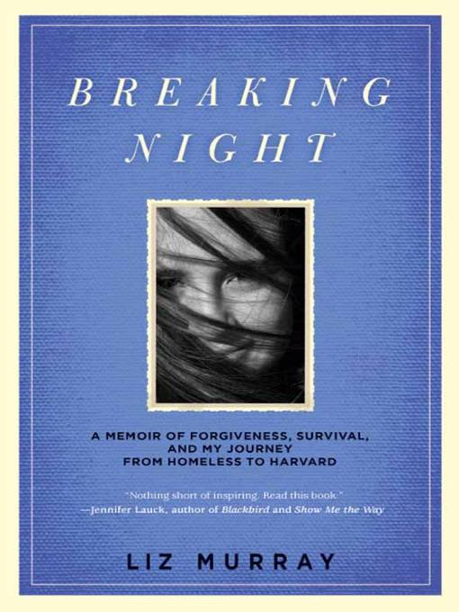 Title details for Breaking Night by Liz Murray - Wait list